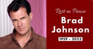 PHOTO RIP Brad Johnson 1959-2022 Tribute