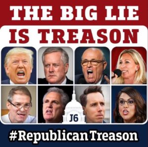 PHOTO The Big Lie Is Treason Republican Treason Meme