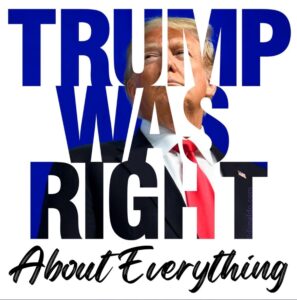 PHOTO Trump Was Right About Everything Meme