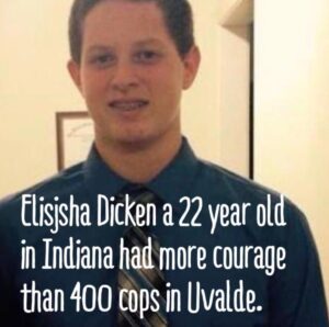 PHOTO Elisjsha Dicken Had More Courage Than 400 Cops In Uvalde