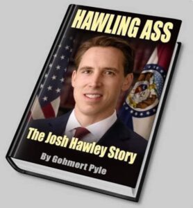 PHOTO Hawling Ass The Josh Hawley Story Book Cover Meme