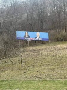 PHOTO Mansfield Ohio Really Hates Current US President And Vice President Dumb And Dumber Billboard For Joe Biden And Kamala Harris On The Side Of The Road In Mansfield Ohio