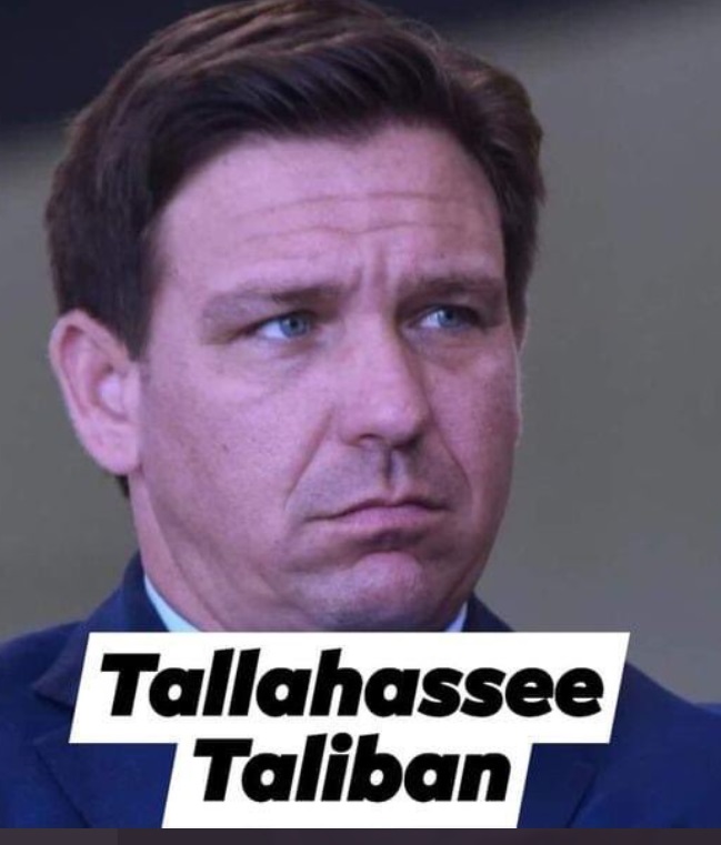 Photo Tallahassee Taliban Ron Desantis Meme