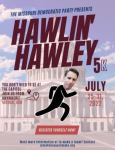 PHOTO The Missouri Democratic Party Presents Hawlin' Hawley 5K Run Josh Hawley Meme