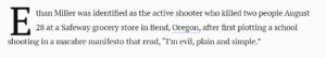 PHOTO Bend Oregon Shooter Ethan Miller Wrote Manifesto Saying He's Evil Plain And Simple And Wanted To Shoot Up Local School But Chickened Out Of Doing That