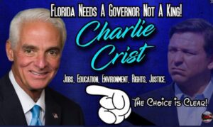 PHOTO Florida Needs A Governor Not A King Ron DeSantis Charlie Crist Meme