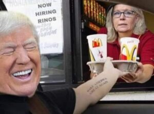 PHOTO Liz Cheney Working The Drive Thru At McDonald's And Giving Donald Trump His Order Meme