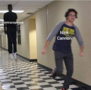 PHOTO Nick Cannon Running Away From Contraceptives Meme