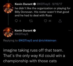 PHOTO OKC Thunder Fans You Have Every Right To Hate Kevin Durant He Said The Only Way He Would Have Won Title In OKC Is If You Took Russell Westbrook Off The Team