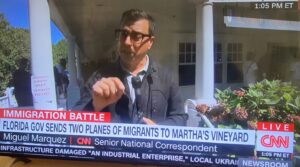 PHOTO CNN Rushed Reporter To Del Rio TX Right After 50 Migrants Arrive In Martha's Vineyard When Del Rio Has Has Migrants Everyday For 2 Years