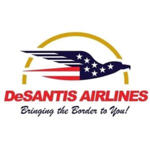 PHOTO DeSantis Airlines Bringing The Border To You Ron DeSantis Meme