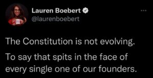 PHOTO Lauren Boebert Who Isn't Very Smart Wants You To Know The Constitution Is Not Evolving