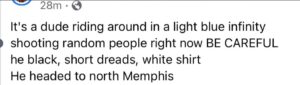 PHOTO Memphis Gunman Is Wearing A White Shirt And Driving To North Memphis In Blue Infinity Car