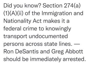 PHOTO Ron DeSantis And Greg Abbott Should Be Arrested Immediately For Knowingly Transporting Undocumented Person Across State Lines