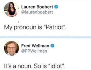 PHOTO Lauren Boebert Thinks The Word Patriot Is A Pronoun