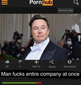 PHOTO Man F*cks Entire Company At Once Elon Musk Meme
