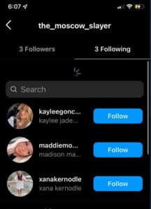 PHOTO Social Media Account Called The Moscow Slayer Was Following All 3 Women Before They Died