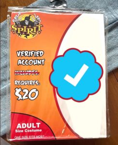 PHOTO Twitter Badge Verified Account Adult Costume For $20 At Spirit Halloween Meme