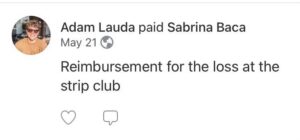 PHOTO Adam Lauda Seriously Paid A Sabrina Baca A Reimbursement For A Trip To The Strip Club On May 21st In Which They Lost Money