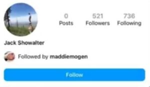 PHOTO Jack Showalter Had 521 Followers On IG But Not A Single Post Which Is Odd