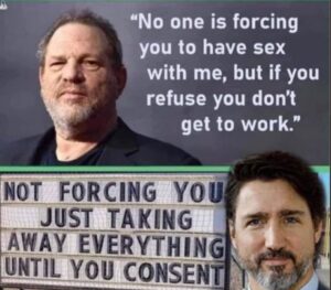 PHOTO Not Forcing You Just Taking Away Everything Until You Consent Harvey Weinstein Meme