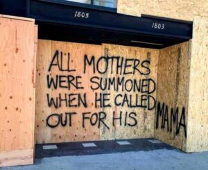 PHOTO All Mothers Were Summoned When He Called Out For His Mama Written On Boards For Tyre Nichols Boarding Up Building