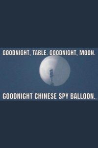 PHOTO Goodnight Table Goodnight Moon Goodnight Chinese Spy Balloon Meme