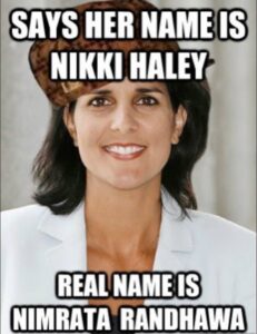 PHOTO Says Her Real Name Is Nikki Haley Real Name Is Nimrata Randhawa Meme