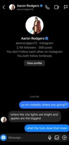 PHOTO Aaron Rodgers Replied To Person On IG Saying He's Going Where The City Lights Are Bright And Apples Are The Biggest