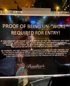 PHOTO Basilico's Restaurant In Huntington Beach California Has Sign That Says Proof Of Being Un-Woke Required For Entry