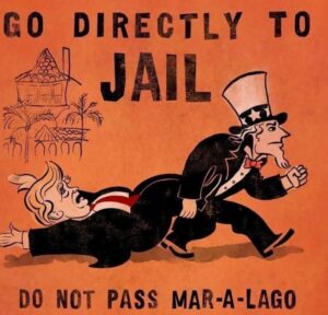 PHOTO Go Directly To Jail Do Not Pass Mar A Lago Donald Trump Meme