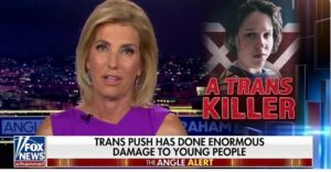 PHOTO Laura Ingraham Reporting On How Trans Push Has Done Enormous Damage To Young People While Talking About Trans Killer Audrey Hale