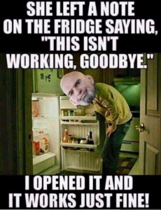 PHOTO She Left A Note On The Fridge Saying This Isn't Working Goodbye I Opened It And It Works Just Fine John Fetterman Meme