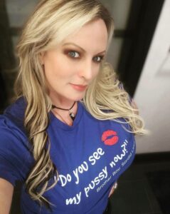 PHOTO Stormy Daniels Wearing A Do You See My P*ssy Now To Mock Donald Trump