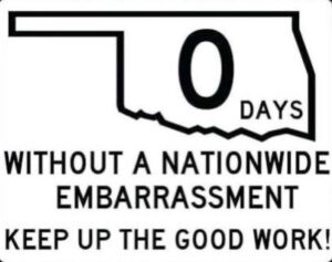 PHOTO State Of Oklahoma Has Gone 0 Days Without A National Embarrassment Meme