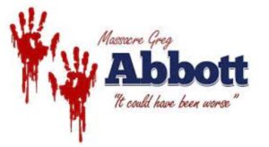 PHOTO Massacre Greg Abbott It Could Have Been Worse Blond On His Hands Meme