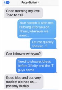 PHOTO Of Text Rudy Giuliani Sent To Noelle Dunphy Telling Her To Put Very Modest Clothes On Before The Xfinity Guy Comes