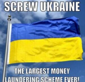 PHOTO Screw Ukraine The Largest Money Laundering Scheme Ever Meme