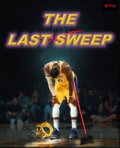 PHOTO The Last Sweep Lebron James Netflix Series Meme