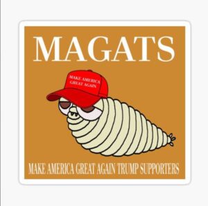 PHOTO MAGATS Maggots Make American Great Again Trump Supporters Meme