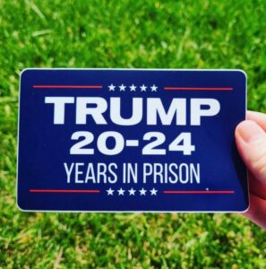 PHOTO Trump 20-24 Years In Prison Sticker