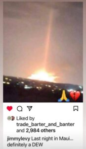 PHOTO Instagram User Posts DEW Hitting Maui And Huge Fireball At The Base