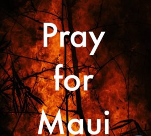 PHOTO Pray For Maui