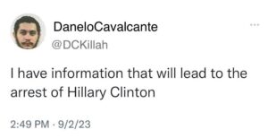 PHOTO Danelo Cavalcante Tweeting He Has Information To Lead To The Arrest Of Hillary Clinton