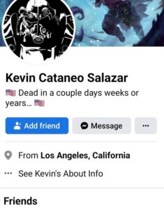 PHOTO Deleted Facebook Profile Of Kevin Cataneo Salazar Says He's From Los Angeles