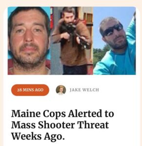 PHOTO Maine Cops Were Alerted Of Robert Card Weeks Ago But Did Nothing