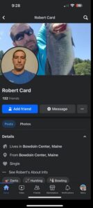 PHOTO Maine Shooter Robert Card's Facebook Profile