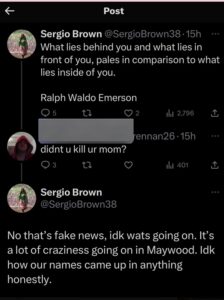 PHOTO Sergio Brown Saying People Talking About Him Having Killed His Mom Is Fake News