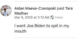 PHOTO Aidan Maese-Czeropski Repeatedly Saying He Wants To Taste Joe Biden's Spit In His Mouth