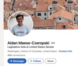 PHOTO Aidan Maese-Czeropski's LinkedIn Page Says He Is Legislative Aid At United States Senate